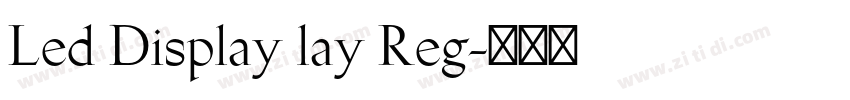 Led Display lay Reg字体转换